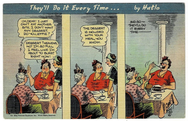 1944 Just Order Dessert Already Vintage Comic Postcard Artist Hatlo