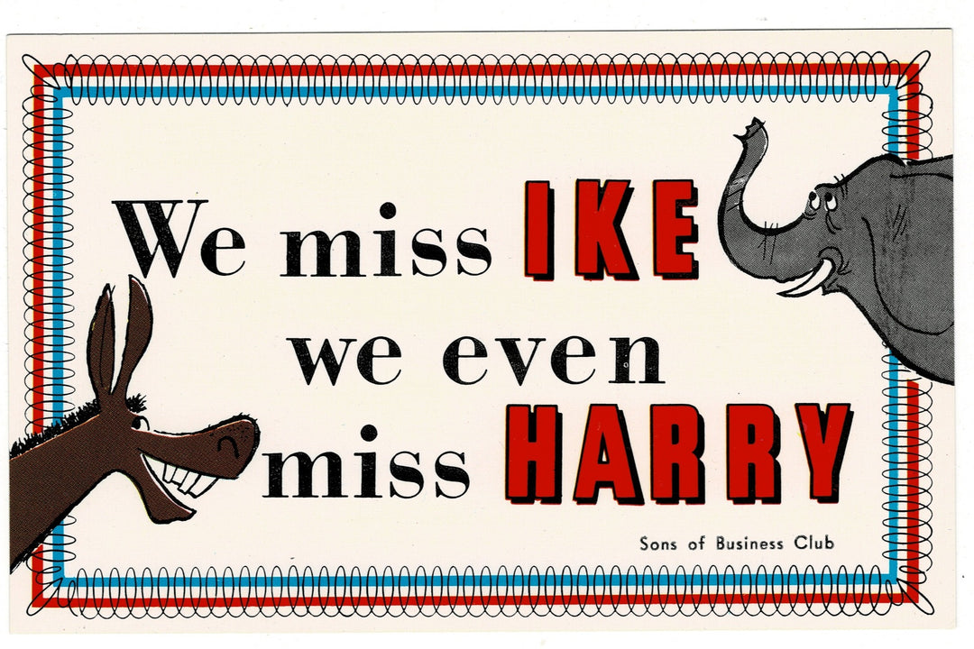 1962 We Miss IKE – Anti-Kennedy Political Postcard.