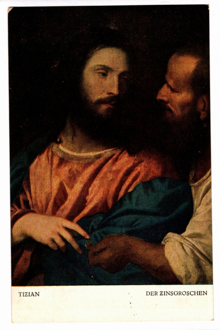 1912 The Tribute Money by Tiziano Vecelli , Titian, Vintage Art Postcard, Jesus and Pharisee.