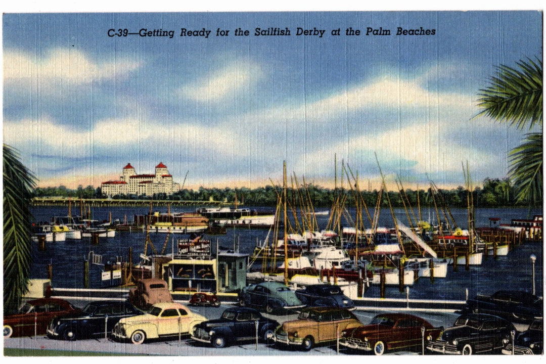Vintage postcard of a Palm Beaches Florida marina with boats and cars, featuring text about a sailfish derby.