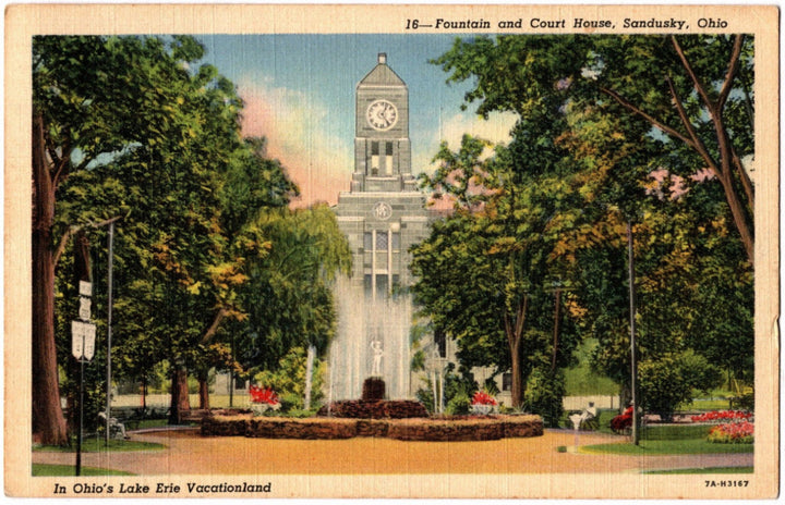 Vintage postcard of a clock tower and fountain in a park with trees and flowers, labeled 'Fountain and Court House, Sandusky, Ohio'.