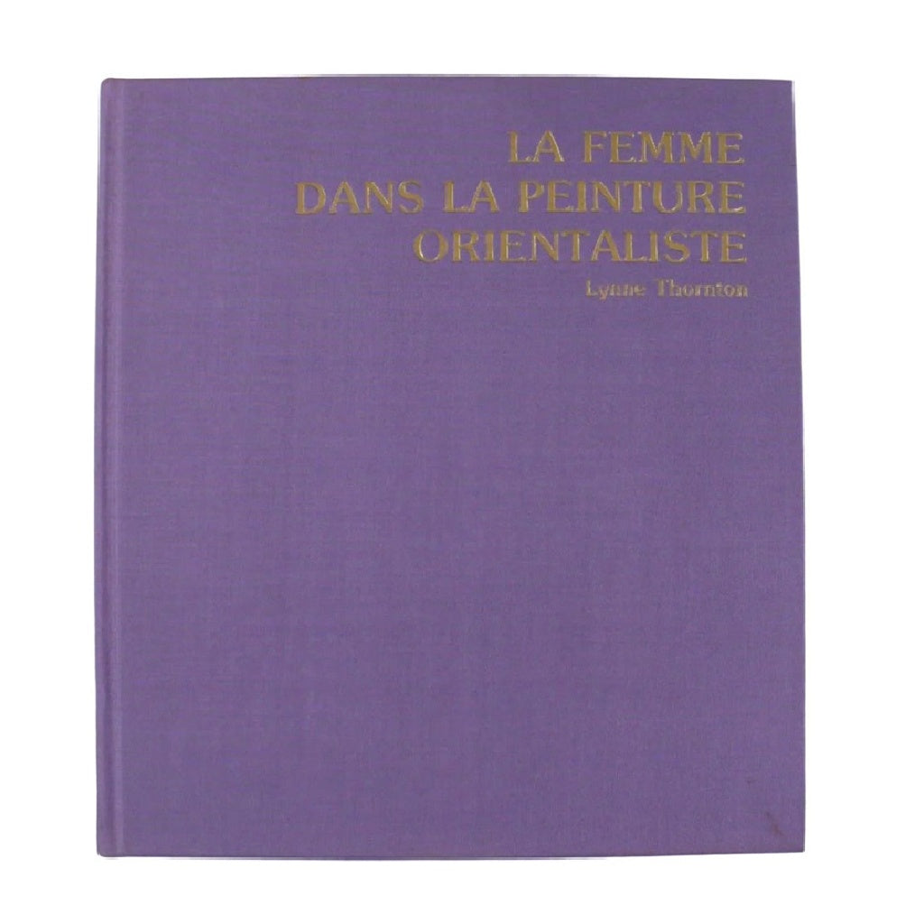 Book titled 'La Femme dans la Peinture Orientaliste'.