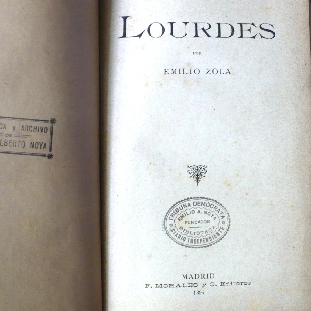 Lourdes by Emilio Zola, Spanish Edition, 1894.