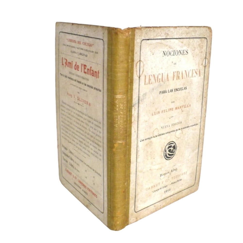 Nociones de Lengua Francesa Para Las Escuelas by Mantilla, 1914.