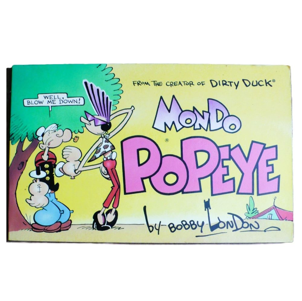 Mondo Popeye by Bobby London 1988 First Edition First Printing book.