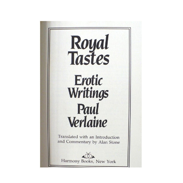 Royal Tastes Erotic Writings by Paul Verlaine 1984.