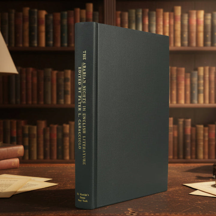 The Arabian Nights in English Literature by Peter L. Caracciolo 1988.