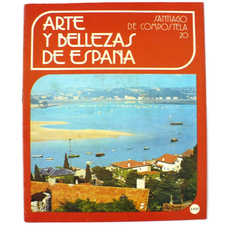 Front cover of the book 'Arte Y Bellezas De España Santiago De Compostela Volumen 20 1976.