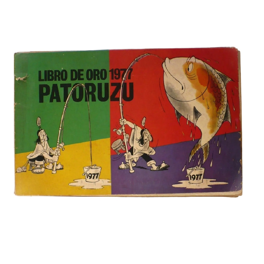 Libro De Oro 1977 Patoruzú by Dante Quinterno.