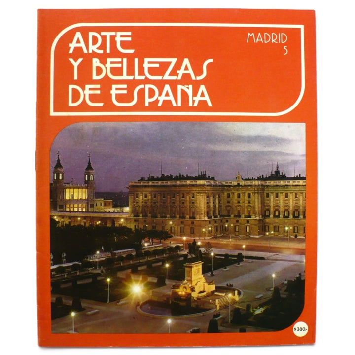 Cover of the book 'Arte Y Bellezas De España Volumen 5 Madrid' featuring a photograph of the Royal Palace of Madrid.