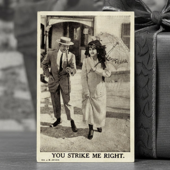 1913 You Strike Me Right