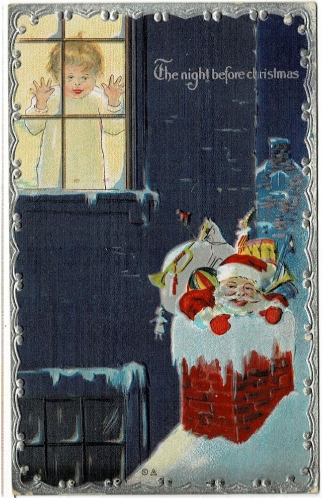 Vintage Christmas postcard featuring a child in a snowy window and Santa Claus in a chimney outside., with the text 'The night before christmas' at the top.