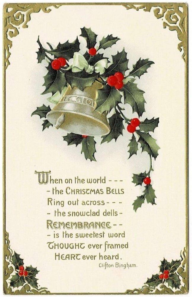 1909 Christmas Remembrance Poem by Bingham Vintage Postcard.